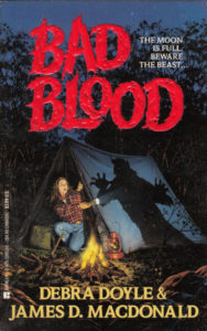 Bad Blood #1: Bad Blood by Debra Doyle and James Macdonald