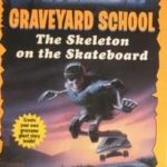 cover of Skeleton on the Skateboard by Tom B. Stone, has a skeleton on a skateboard and a creepy black and gray background