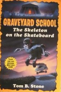 cover of Skeleton on the Skateboard by Tom B. Stone, has a skeleton on a skateboard and a creepy black and gray background