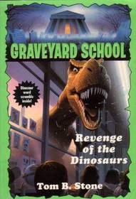 Tom B Stone Revenge of the Dinosaurs cover, t-rex coming through the wall of a school