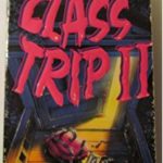 Cover of Class Trip 2 by Bebe Faas Rice, shows an open door and a traveling bag on a porch in a sliver of light