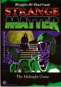 cover of Strange Matter 2 The Midnight Game by Johnny Barnes