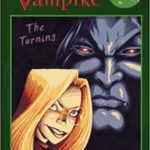 Confessions of a Teenage Vampire: The Turning by West and Ellis