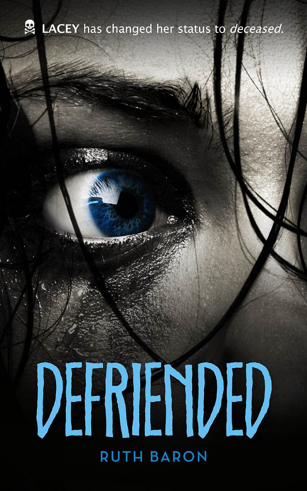 Defriended by Ruth Baron