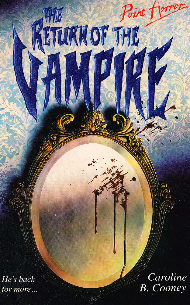 The Return of the Vampire by Caroline B. Cooney