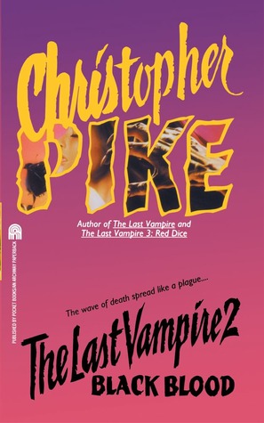 Last Vampire 2 Black Blood by Christopher Pike