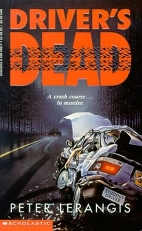 Driver's Dead by Peter Lerangis