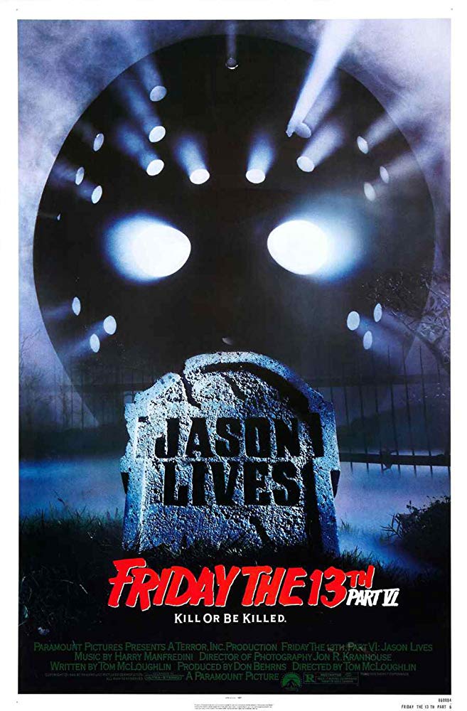 Friday the 13th Part VI: Jason Lives (1986)