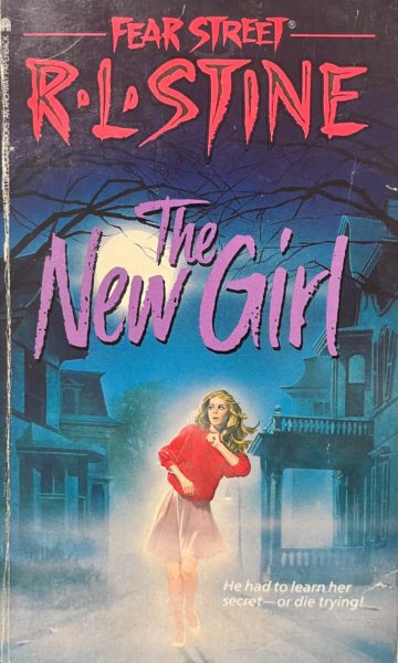 Cover of Fear Street 1 The New Girl by R L Stine